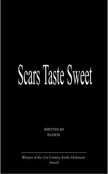 Scars Taste Sweet