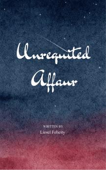 UNREQUITED AFFAIR - UNREACHABLE CONFESSIONS