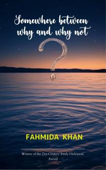 Somewhere Between Why and Why Not