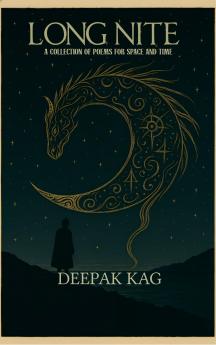 Long Nite - A Collection of Poems for Space and Time