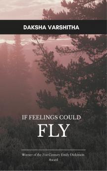 If Feelings Could Fly