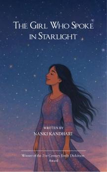 The Girl Who Spoke In Starlight