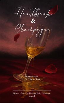 Heartbreak & Champagne - A Collection of Poetry