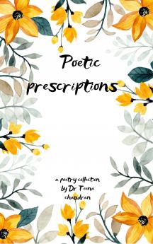 Poetic prescriptions  Echoes from ward rooms