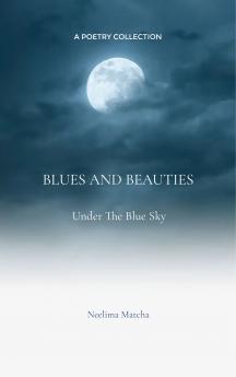 BLUES AND BEAUTIES - Under The Blue Sky