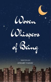 Woven Whispers of Being