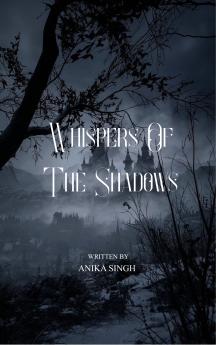 Whispers Of The Shadows - A Collection Of Elegies