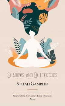 Shadows And Buttercups