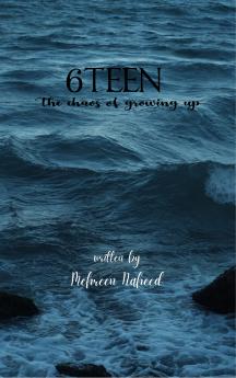6TEEN - The chaos of growing up