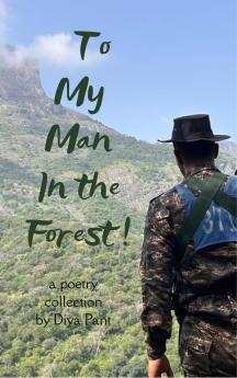 To My Man In The Forest