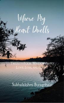 Where My Heart Dwells