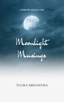 Moonlight Musings