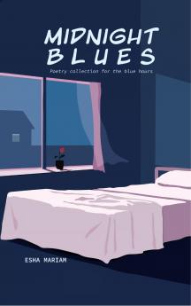 Midnight Blues - Poetry collection for the blue hours