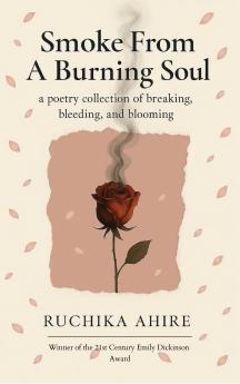 Smoke From A Burning Soul