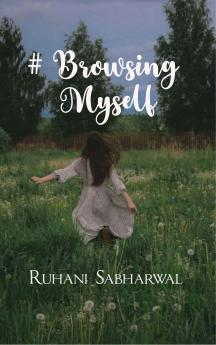 # Browsing Myself - Search of the real me