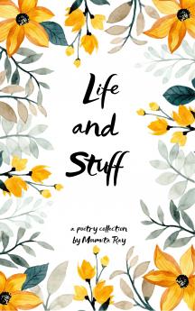 Life and Stuff - It goes on and on and on