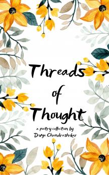 Threads of Thought - Weaving Words from the Fabric of the Mind