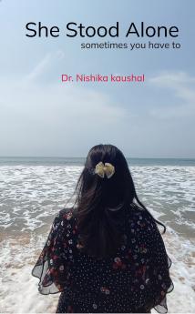 She stood Alone  sometimes you have to