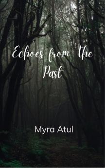 Echoes from the Past - Songs for Those Forever Loved