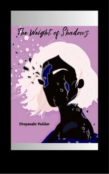 The Weight of Shadows