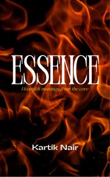 Essence - Heartfelt musings from the core