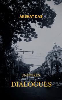 The Unspoken Dialogue - A Symphony of Inner Voices on Living Belonging and Cherishing: Where the Soul's Many Songs Converge in a Celebration of Life's Richness the Comfort of Finding Our Place and the Enduring Power of Love and Appreciation