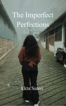 The Imperfect Perfections