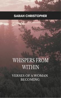 Whispers from Within