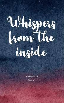 Whispers from the Inside