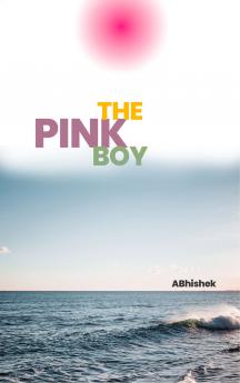 The Pink Boy - Words Woven in Pink