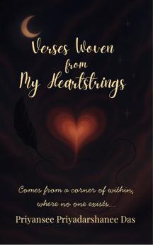 Verses Woven from My Heartstrings