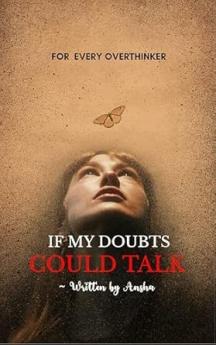 If My Doubts Could Talk