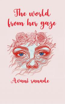 World from her gaze - Poetry