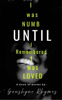I was numb until I remembered I was loved