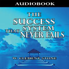 The Success System that Never Fails