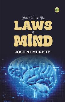 How to Use the Laws of Mind
