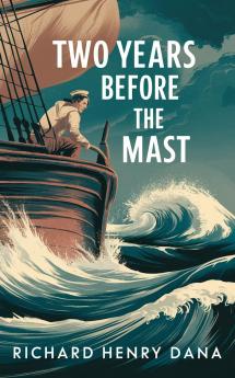 Two Years Before the Mast