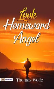 Look Homeward Angel