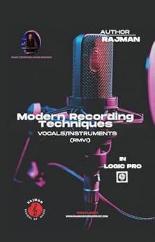Modern Recording Techniques: Vocals & Instruments RMVI