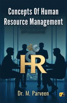Concepts Of Human Resource Management