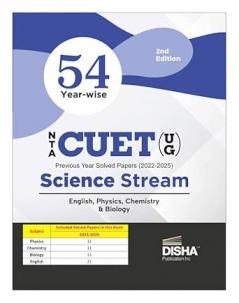 Disha 54 Year-wise NTA CUET (UG ) Previous Year Solved papers (2022 - 2024) - Science Stream - English Physics Chemistry & Biology 2nd Edition