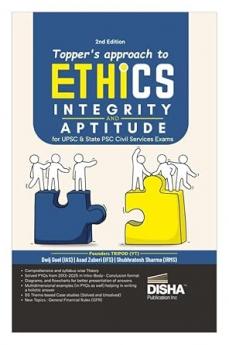 Disha Topper's approach to Ethics Integrity & Aptitude for UPSC & State PSC Civil Services IAS Mains by IAS Tripod - Dwij Goel Shubhratosh Sharma & Asad Zuberi 2nd Edn | General Studies IV | PYQs
