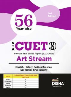 Disha 56 Year-wise NTA CUET (UG ) Previous Year Solved papers (2022 - 2024) - Arts Stream - English History Political Science Economics & Geography 3rd Edition