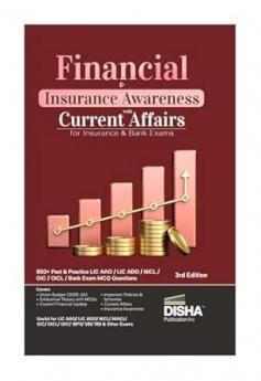 Financial & Insurance Awareness with Current Affairs for Insurance & Bank Exams 3rd Edition | General Knowledge Banking & Economy Awareness | For LIC/ NIACL/ GIC/ Bank/ MBA Exams