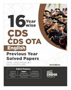 Disha 16 Year-wise CDS & CDS OTA English Previous Year Solved Papers (2018 - 2025) Phase I & II with 3 Practice Sets 3rd Edition | Combined Defence Services PYQs