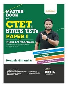 Disha Masterbook for CTET & State TETs Paper 1 for Class 1 - 5 Teachers with Previous Year Questions & 5 Model Tests 3rd English Edition | Child Development & Pedagogy EVS Mathematics & Languages