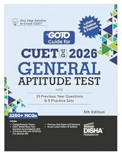 Disha GoTo Guide for CUET (UG) 2026 General Aptitude Test with 21 Previous Year Questions & 5 Practice Sets 5th Edition | PYQs & Practice Question Bank