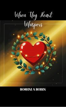 When Thy Heart Whispers