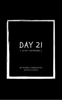 day 21  ( what happened )