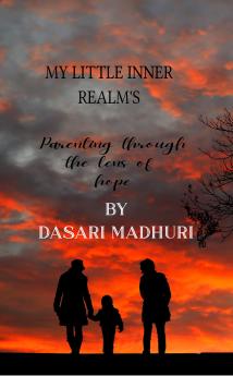 MY LITTLE INNER REALMS  PARENTING THROUGH THE LENS OF HOPE